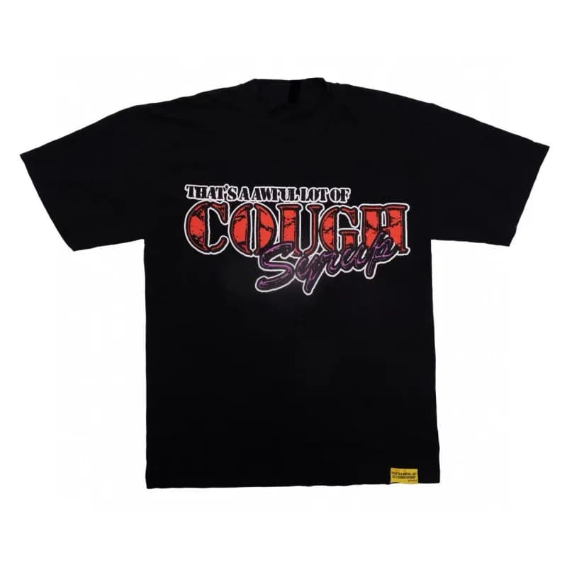 Corteiz Cough Syrup Tee That's A Awful Lot Of Cough Syrup